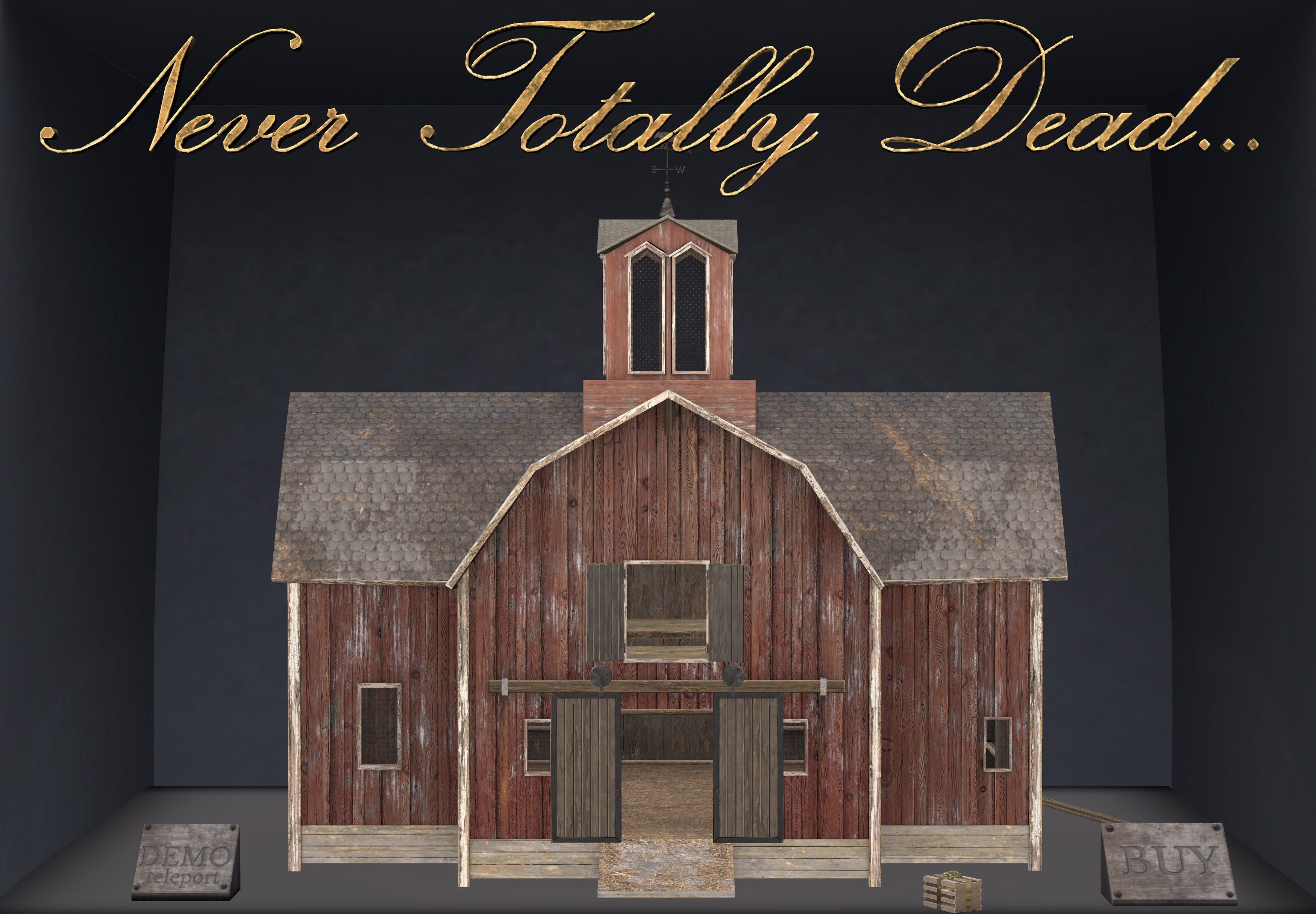 Never Totally Dead – Granny’s Old Barn