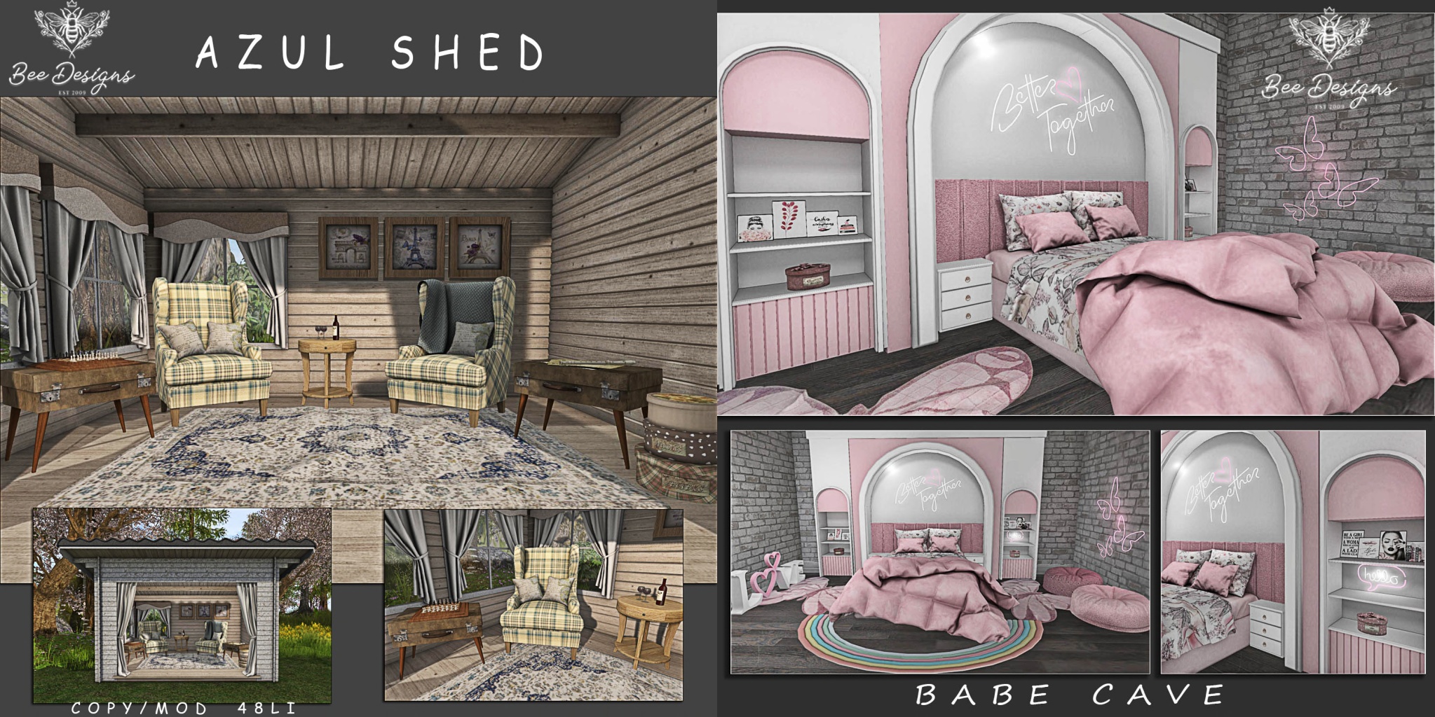 Bee Designs – Azul Shed & Babe Cave